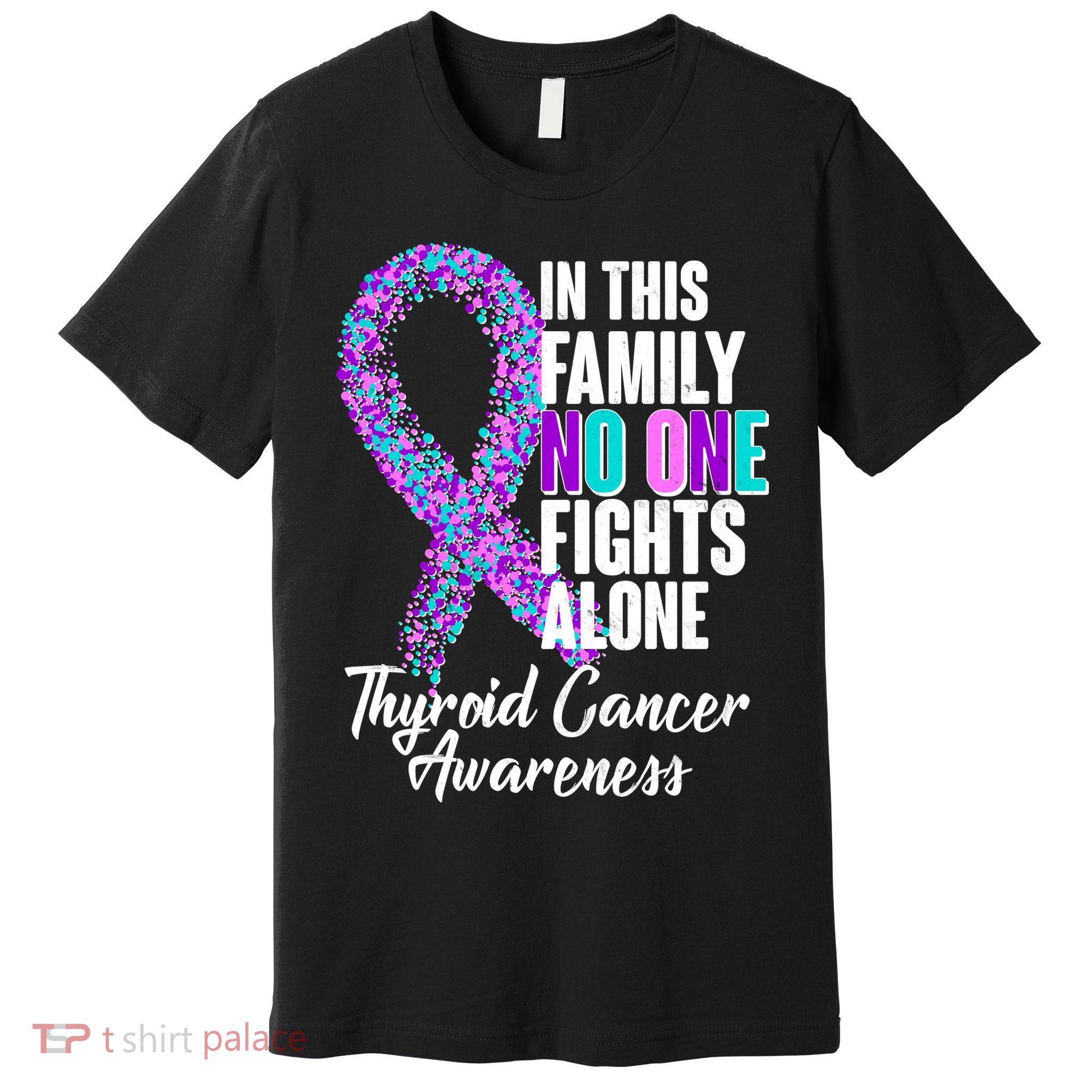 No One Fights Alone Thyroid Cancer Awareness Premium T-Shirt