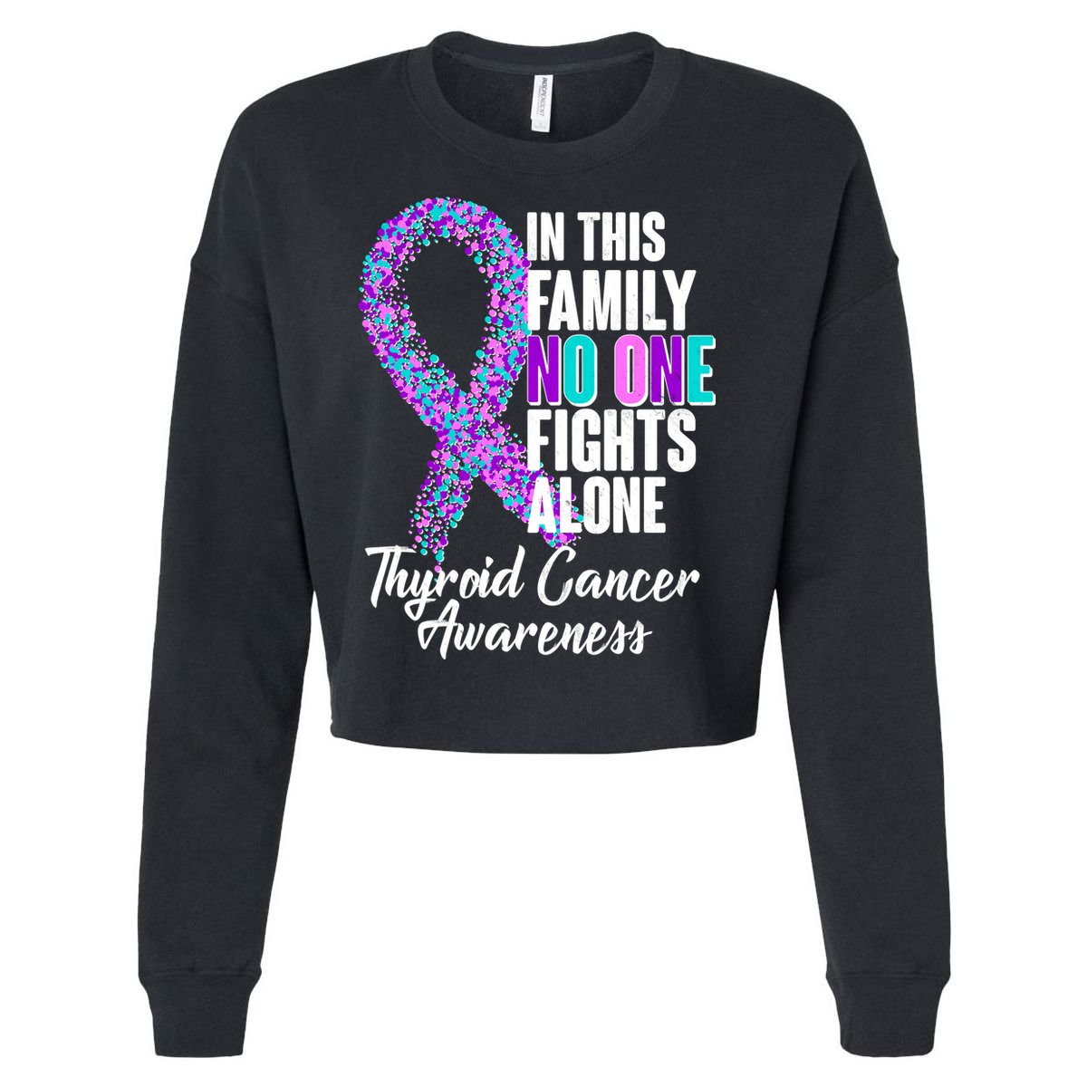 No One Fights Alone Thyroid Cancer Awareness Cropped Pullover Crew