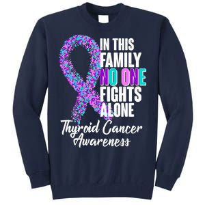 No One Fights Alone Thyroid Cancer Awareness Tall Sweatshirt