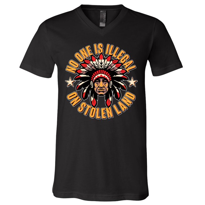 No One is Illegal On Stolen Land V-Neck T-Shirt