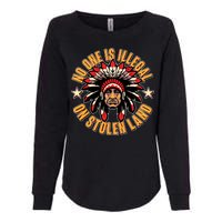 No One is Illegal On Stolen Land Womens California Wash Sweatshirt