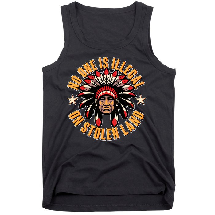 No One is Illegal On Stolen Land Tank Top