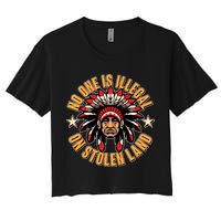 No One is Illegal On Stolen Land Women's Crop Top Tee