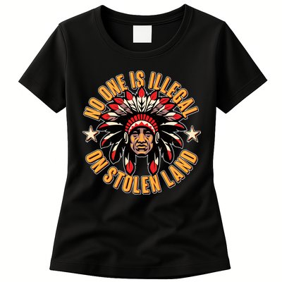 No One is Illegal On Stolen Land Womens T-Shirt