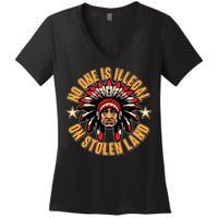 No One is Illegal On Stolen Land Women's V-Neck T-Shirt