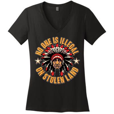 No One is Illegal On Stolen Land Women's V-Neck T-Shirt