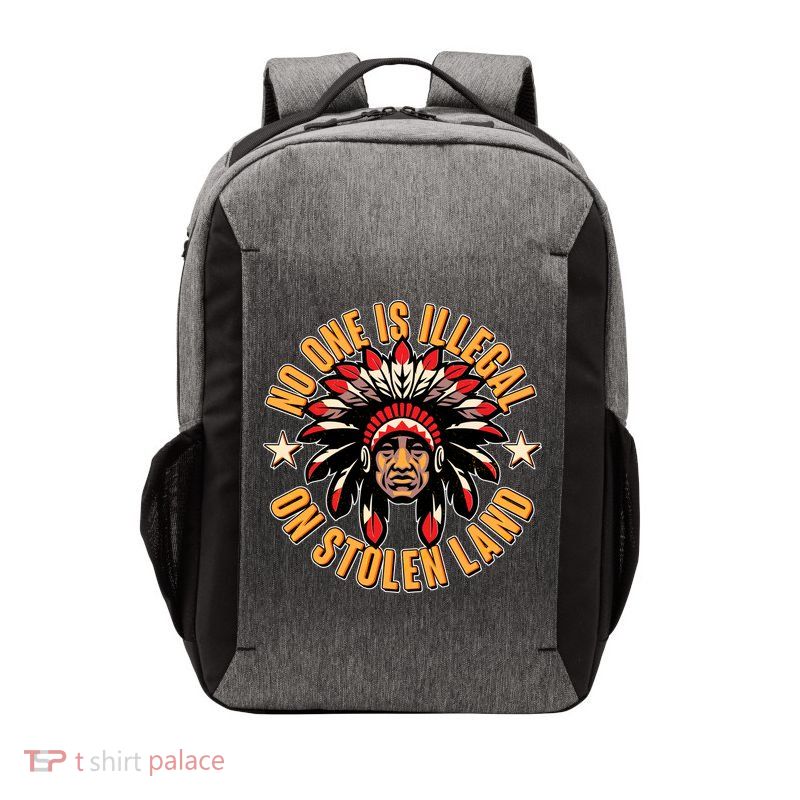 No One is Illegal On Stolen Land Vector Backpack