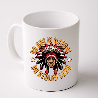 No One is Illegal On Stolen Land Coffee Mug