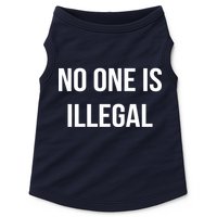 No One is Illegal Text Logo Doggie Tank