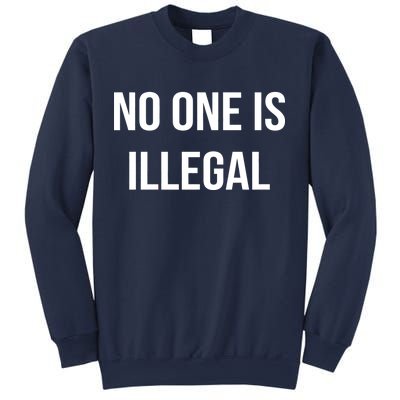 No One is Illegal Text Logo Sweatshirt