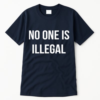 No One is Illegal Text Logo Tall T-Shirt