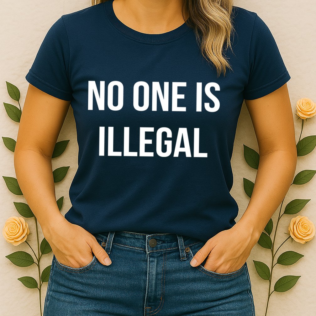 No One is Illegal Text Logo Womens T-Shirt