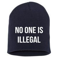 No One is Illegal Text Logo Short Acrylic Beanie