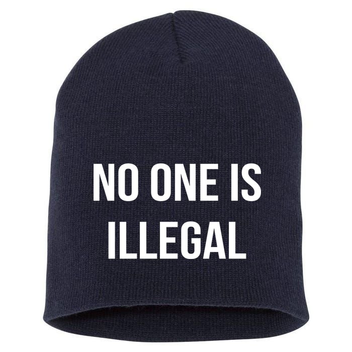 No One is Illegal Text Logo Short Acrylic Beanie