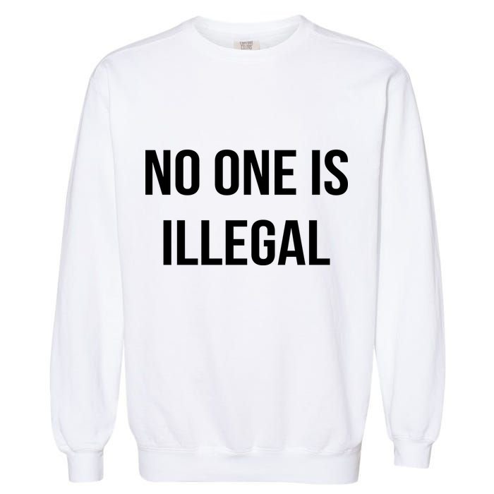 No One is Illegal Text Logo Garment-Dyed Sweatshirt