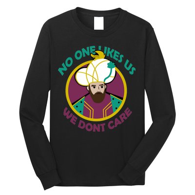 No One Likes Us We Don't Care Philadelphia Long Sleeve Shirt