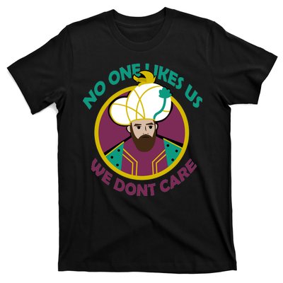 No One Likes Us We Don't Care Philadelphia T-Shirt