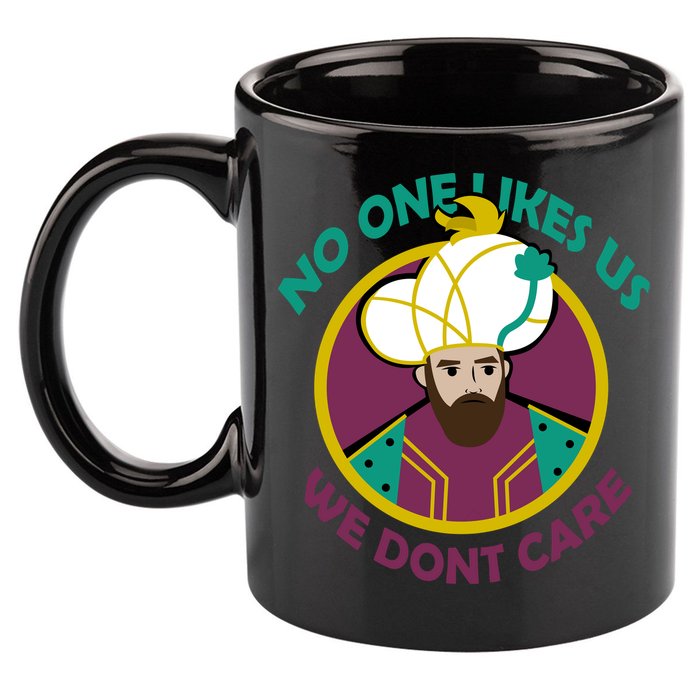 No One Likes Us We Don't Care Philadelphia 11oz C Handle Ceramic Mug