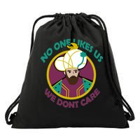 No One Likes Us We Don't Care Philadelphia Drawstring Bag