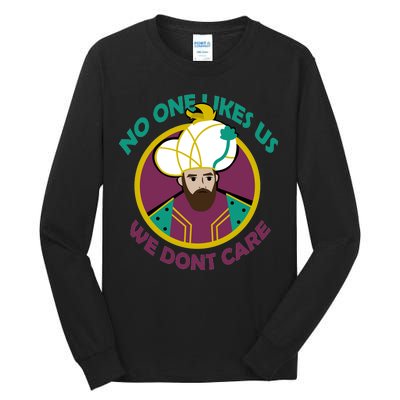 No One Likes Us We Don't Care Philadelphia Tall Long Sleeve T-Shirt