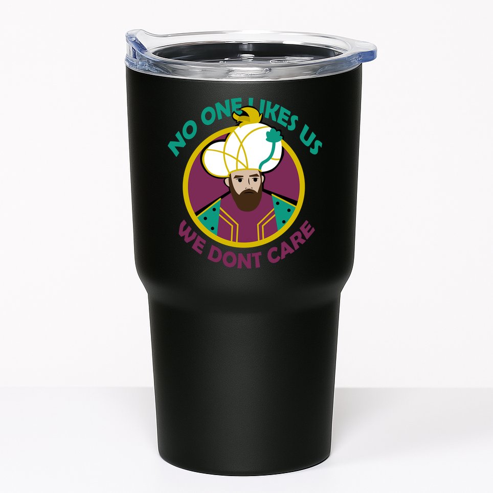 No One Likes Us We Don't Care Philadelphia Tumbler