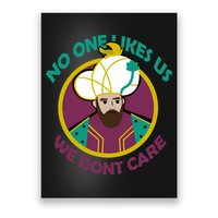 No One Likes Us We Don't Care Philadelphia Poster