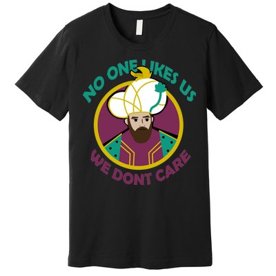 No One Likes Us We Don't Care Philadelphia Premium T-Shirt