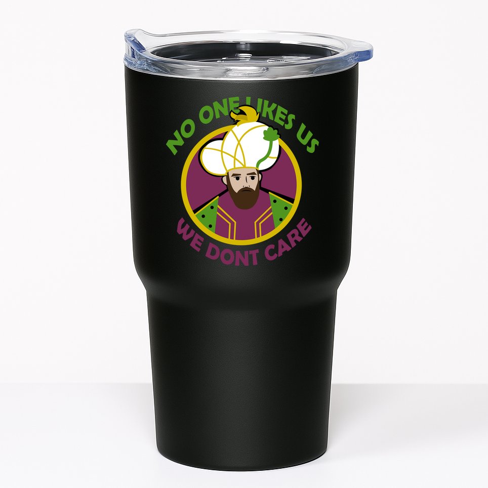 No One Likes Us We Don't Care Philly Tumbler