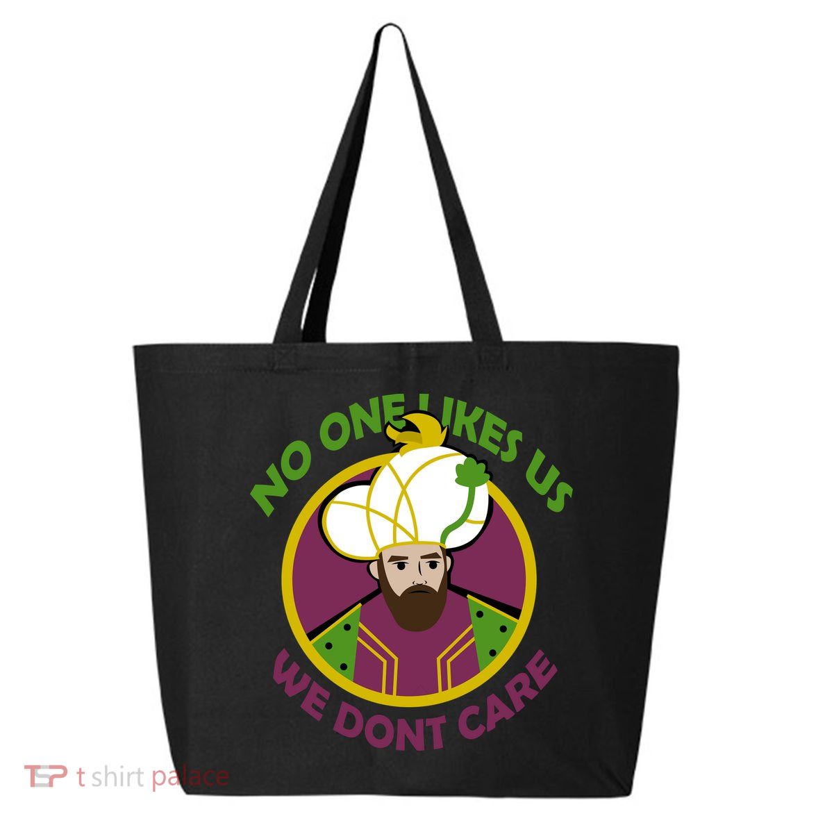 No One Likes Us We Don't Care Philly 25L Jumbo Tote