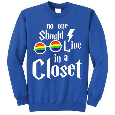 No One Should Live In The Closet Sweatshirt