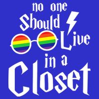 No One Should Live In The Closet Bag