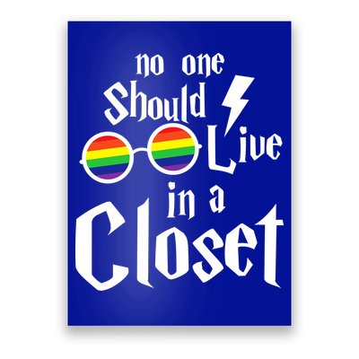 No One Should Live In The Closet Poster