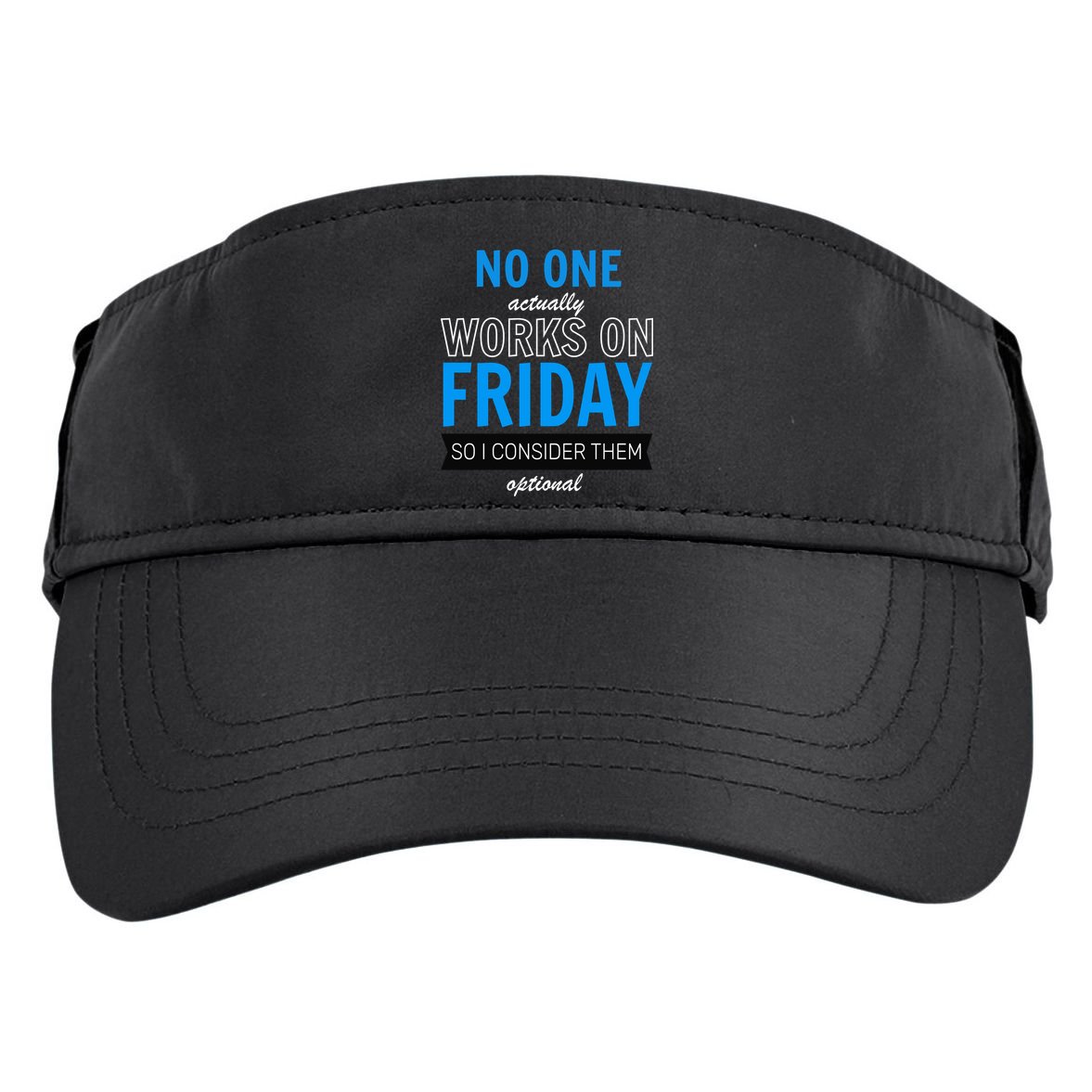 No One Works On Friday Adult Drive Performance Visor