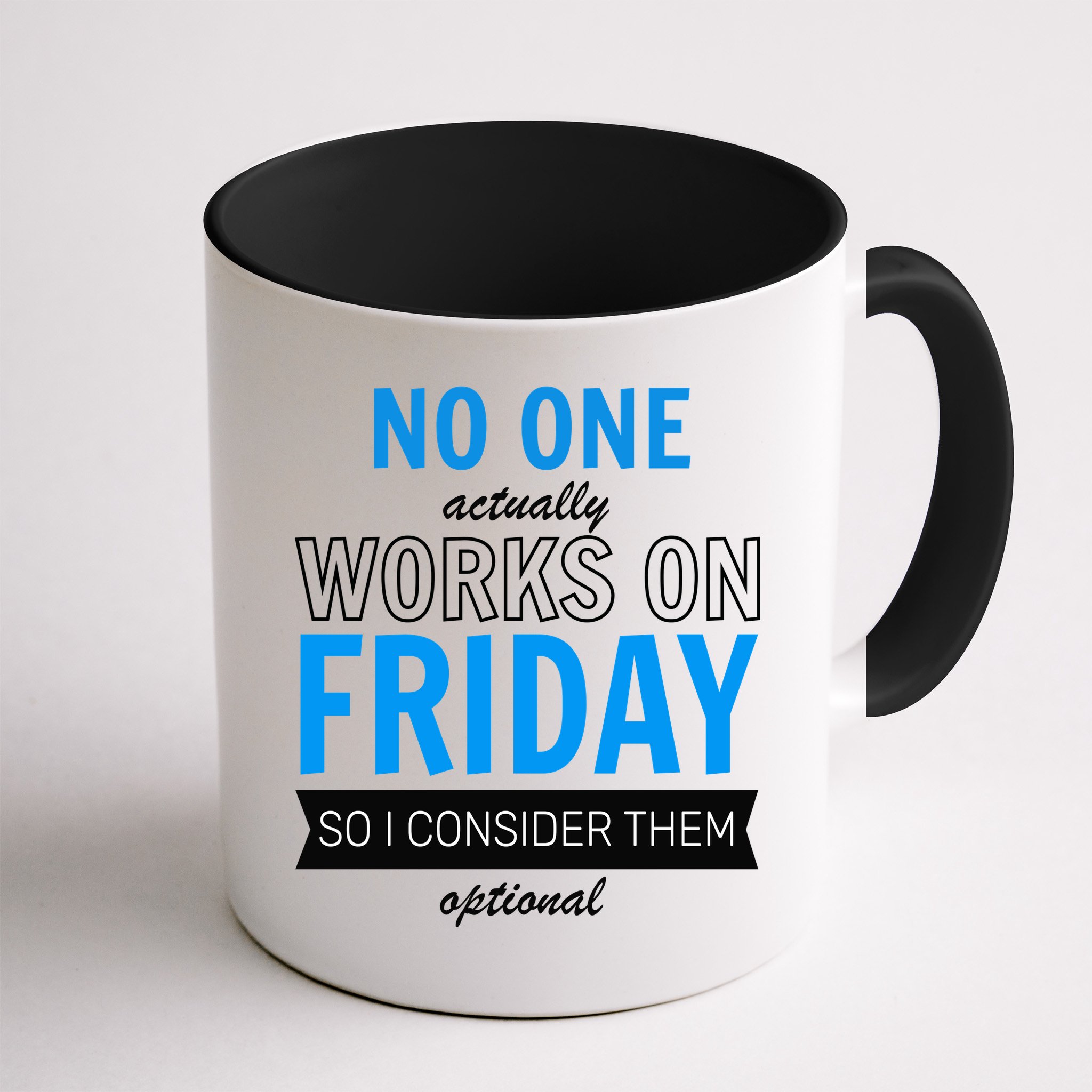 No One Works On Friday Mug
