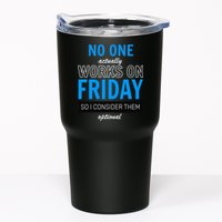 No One Works On Friday Tumbler