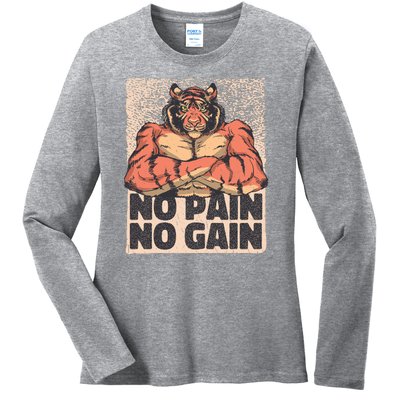 No Pain No Gain Strong Tiger Ladies Long Sleeve Shirt