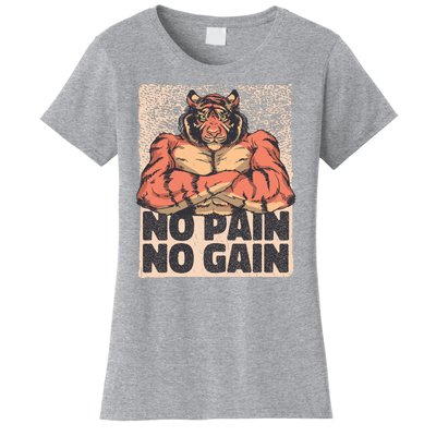 No Pain No Gain Strong Tiger Women's T-Shirt