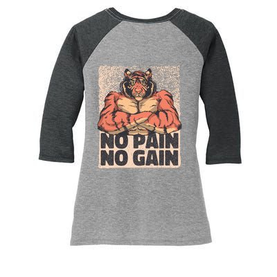 No Pain No Gain Strong Tiger Women's Tri-Blend 3/4-Sleeve Raglan Shirt