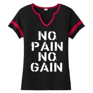 No Pain No Gain Workout Fitness Gym Logo Ladies Halftime Notch Neck Tee