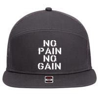 No Pain No Gain Workout Fitness Gym Logo 7 Panel Mesh Trucker Snapback Hat