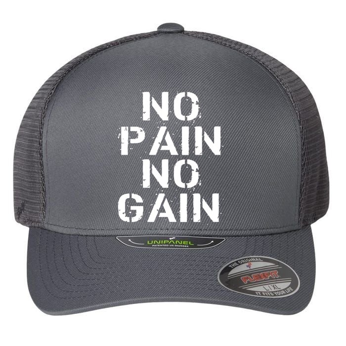 No Pain No Gain Workout Fitness Gym Logo Flexfit Unipanel Trucker Cap