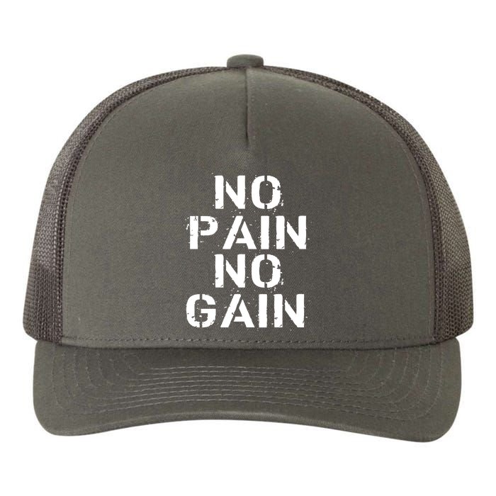 No Pain No Gain Workout Fitness Gym Logo Yupoong Adult 5-Panel Trucker Hat