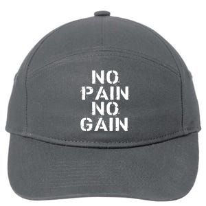 No Pain No Gain Workout Fitness Gym Logo 7-Panel Snapback Hat