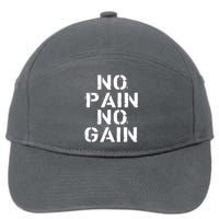 No Pain No Gain Workout Fitness Gym Logo 7-Panel Snapback Hat