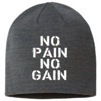 No Pain No Gain Workout Fitness Gym Logo Sustainable Beanie