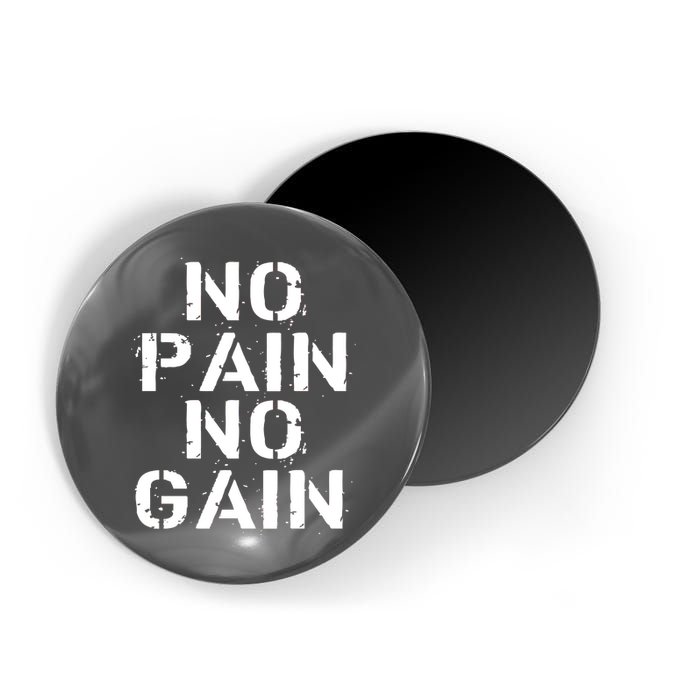 No Pain No Gain Workout Fitness Gym Logo Magnet