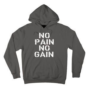 No Pain No Gain Workout Fitness Gym Logo Tall Hoodie