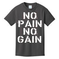 No Pain No Gain Workout Fitness Gym Logo Kids T-Shirt