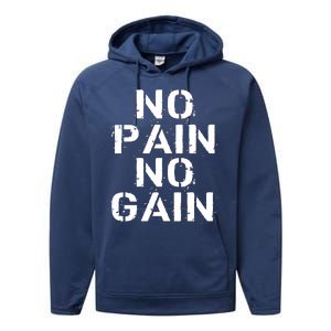 No Pain No Gain Workout Fitness Gym Logo Performance Fleece Hoodie