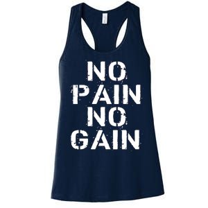 No Pain No Gain Workout Fitness Gym Logo Women's Racerback Tank